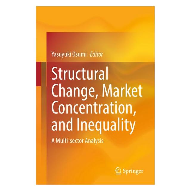 Springer Structural Change, Market Concentration, and Inequality (71878478)
