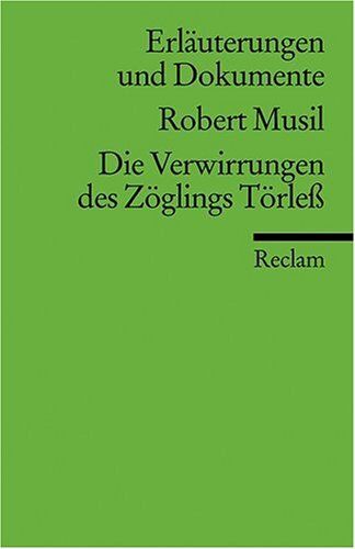 Renate Schröder-Werle - Erläuterungen und Dokumente zu Robert Musil: Die Verwirrungen des Zöglings Törless - Preis vom 04.10.2026 03:51:26 h