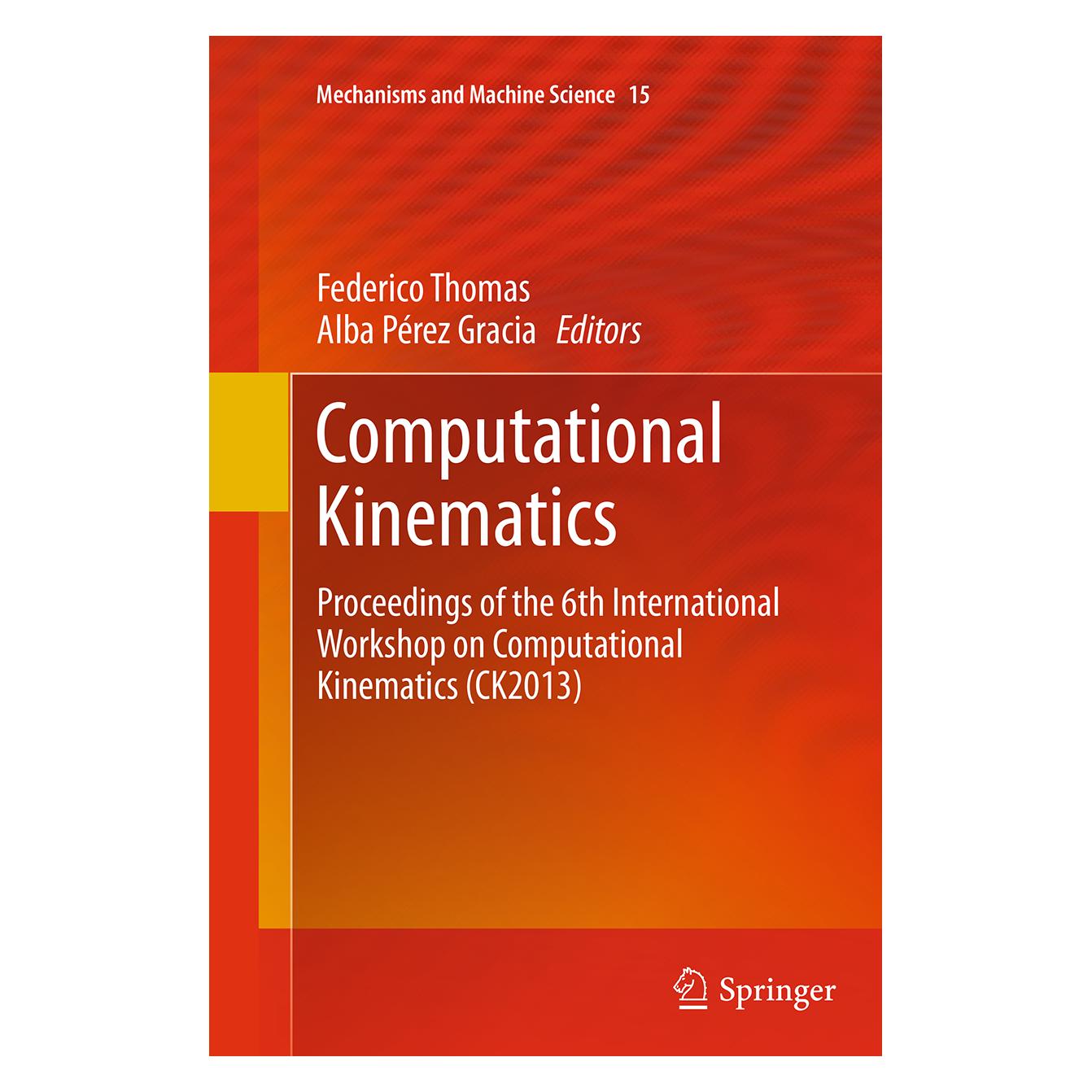 Springer Computational Kinematics (Englisch, Softcover, Alba Perez Gracia, Federico Thomas) (55846977)