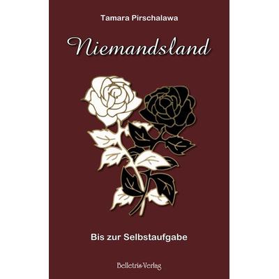 Niemandsland, Taschenbuch von Tamara Pirschalawa, Belletris-Verlag, 978-3-940808-21-9