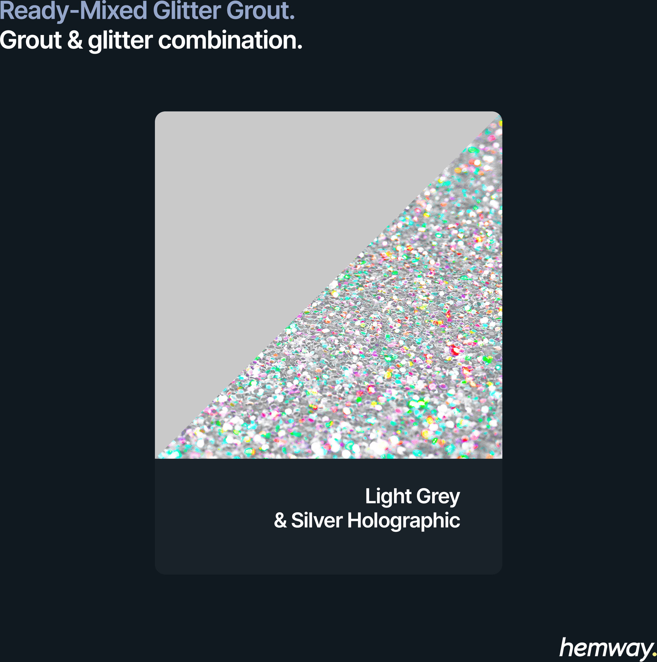 Hemway Ready-Mixed Glitter Grout   With Silver Holographic Glitter   Tile Adhesive - Light Grey/Silver Holographic - 4.5kg