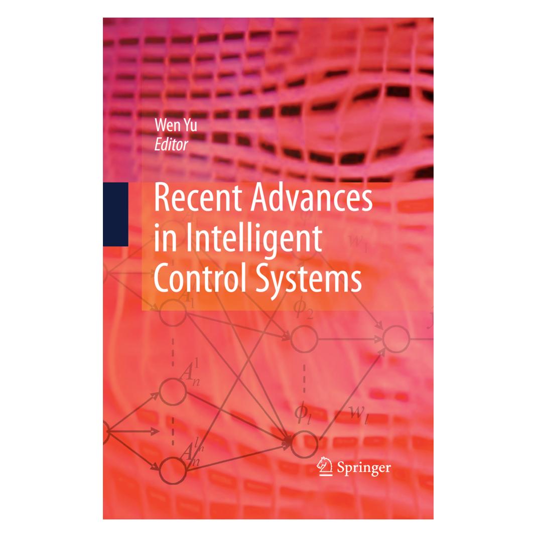 Springer Recent Advances in Intelligent Control Systems (Englisch, Softcover, Wen Yu) (55574359)