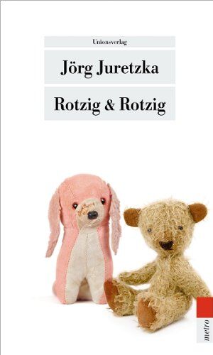 Jörg Juretzka - Rotzig & Rotzig: Kriminalroman - Preis vom 30.09.2026 22:30:23 h