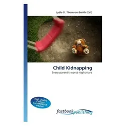Child Kidnapping, Fachbücher von Lydia D. Thomson-Smith