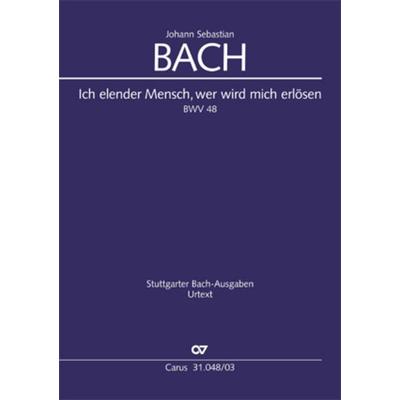 Ich elender Mensch, wer wird mich erlösen (Klavierauszug) -