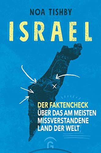 Noa Tishby - Israel: Der Faktencheck über das am meisten missverstandene Land der Welt - Preis vom 19.10.2026 19:33:35 h