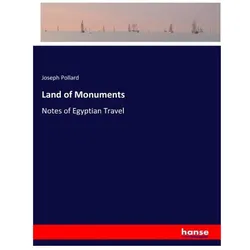 Land of Monuments, Ratgeber von Joseph Pollard