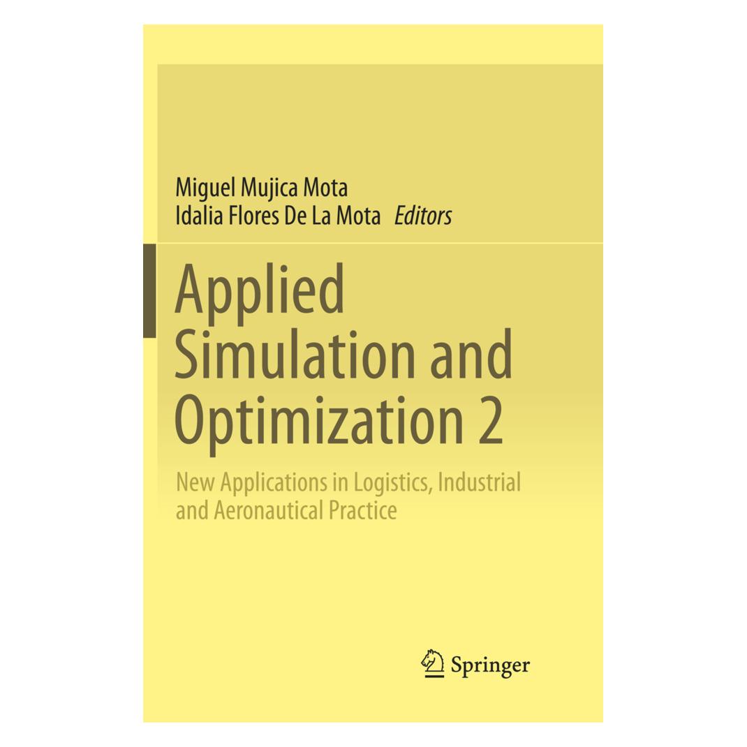 Springer Applied Simulation and Optimization 2 (Englisch, Softcover, Idalia Flores De La Mota, Miguel Mujica Mota) (56009452)