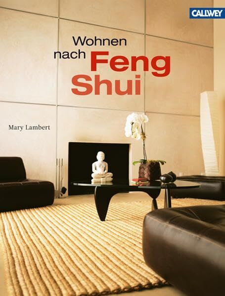 Mary Lambert - Wohnen nach Feng Shui - Preis vom 09.10.2026 07:28:09 h