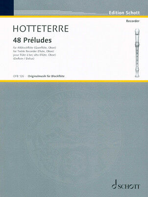 Schott Hotteterre 48 Préludes op. 7
