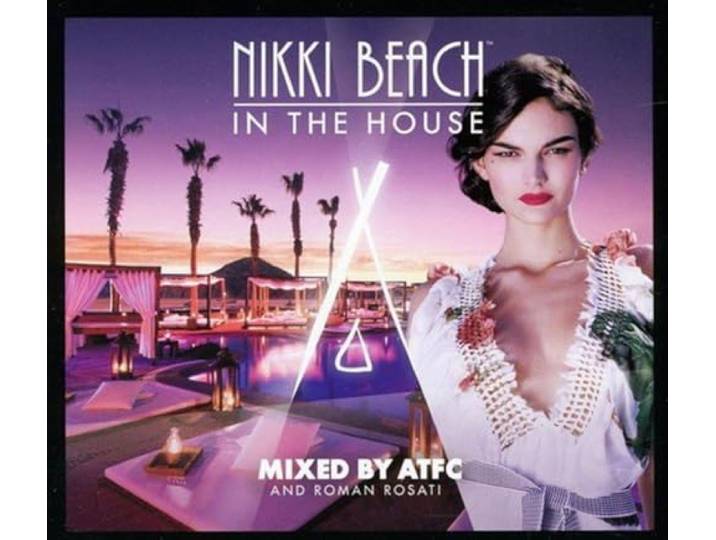 Various Artists - Nikki Beach In The House - Mixed By