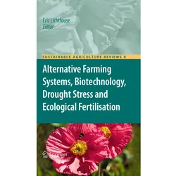 Alternative Farming Systems, Biotechnology, Drought Stress and Ecological Fertilisation, Fachbücher