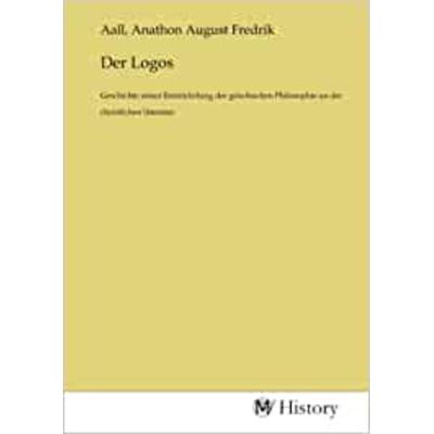 Der Logos, Taschenbuch von , MV-History, 978-3-7536-1724-4
