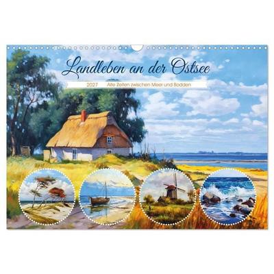 Landleben an der Ostsee - Alte Zeiten zwischen Meer und Bodden (Wandkalender 2027 DIN A3 quer), CALVENDO Monatskalender