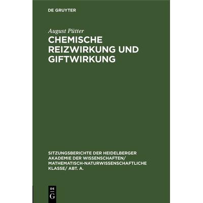 Chemische Reizwirkung und Giftwirkung, Gebundene Ausgabe von August Pütter, De Gruyter, 978-3-11-118865-2