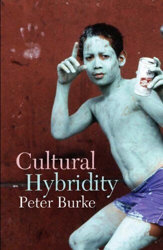 Peter Burke - Cultural Hybridity - Preis vom 09.10.2026 07:28:09 h