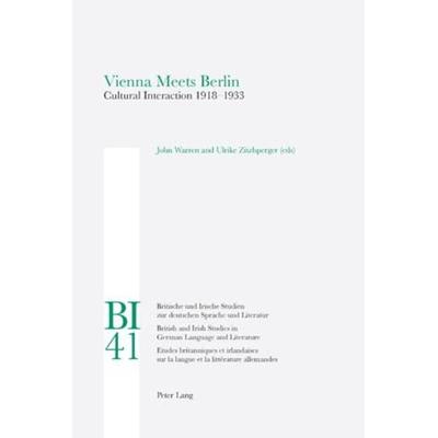 Vienna meets Berlin, Taschenbuch von , Peter Lang AG, Internationaler Verlag der Wissenschaften, 978-3-03911-853-3