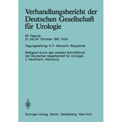 Verhandlungsbericht der Deutschen Gesellschaft für Urologie, Taschenbuch von , Springer Berlin, 978-3-540-11514-4