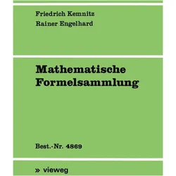 Mathematische Formelsammlung, Fachbücher von Arnfried Kemnitz, Rainer Engelhard