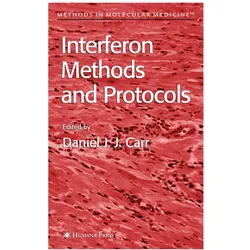 Interferon Methods and Protocols, Fachbücher von Daniel J. J. Carr