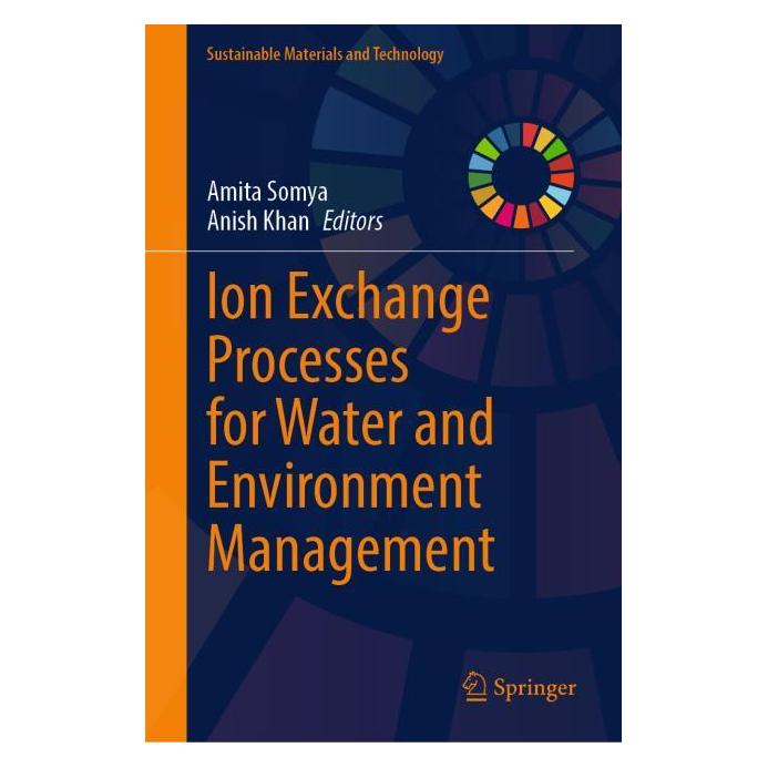Springer Ion Exchange Processes for Water and Environment Management (Englisch, Hardcover, Amita Somya, Anish Khan) (60124599)