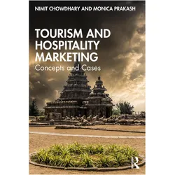 Tourism and Hospitality Marketing, Fachbücher von Monika Prakash, Nimit Chowdhary