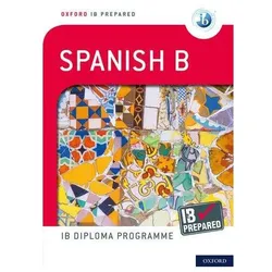IB Prepared: Spanish B: Skills and Practice ( IB Prepared), Schulbücher von Carina Gambluch