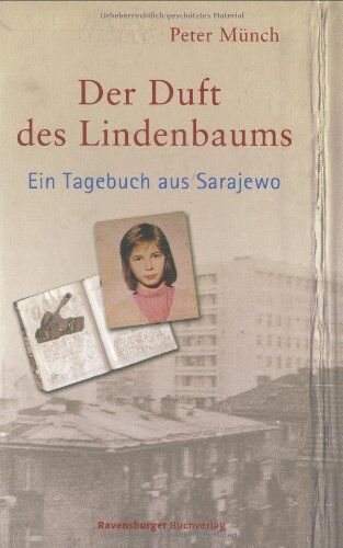 Peter Münch - Der Duft des Lindenbaums: Ein Tagebuch aus Sarajewo - Preis vom 13.10.2026 19:28:25 h