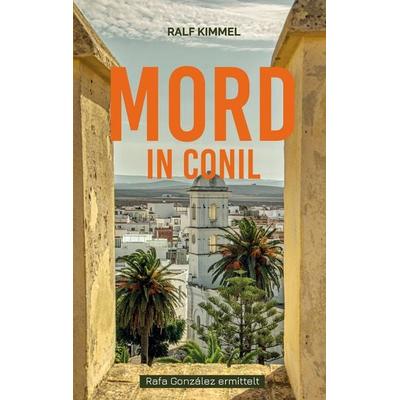 Mord in Conil, Taschenbuch von Ralf Carsten Kimmel, BoD – Books on Demand, 978-3-7578-2212-5
