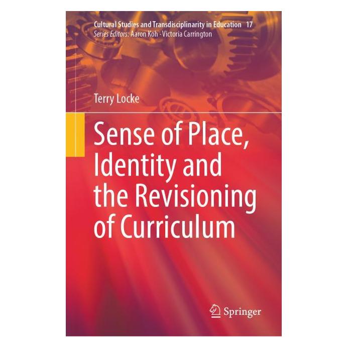 Springer Sense of Place, Identity and the Revisioning of Curriculum (Englisch, Hardcover, Terry Locke) (63726600)