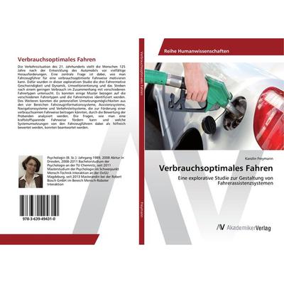 Verbrauchsoptimales Fahren, Taschenbuch von Karolin Freymann, AV Akademikerverlag, 978-3-639-49431-0