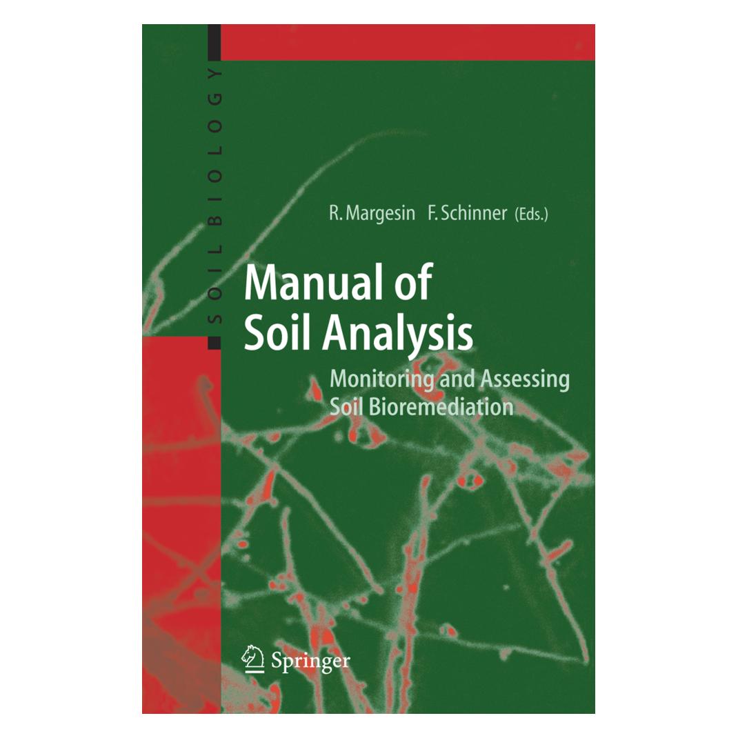 Springer Manual for Soil Analysis - Monitoring and Assessing Soil Bioremediation (Englisch, Softcover, Franz, Margesin, Rosa, Schinner) (55377461)