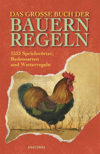 Rudolph Eisbrenner (Hg.) - Das große Buch der Bauernregeln. 3333 Sprichwörter, Redensarten und Wetterregeln - Preis vom 05.10.2026 03:47:11 h