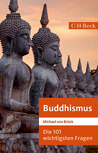 Brück, Michael von - Die 101 wichtigsten Fragen: Buddhismus - Preis vom 14.10.2026 23:07:16 h