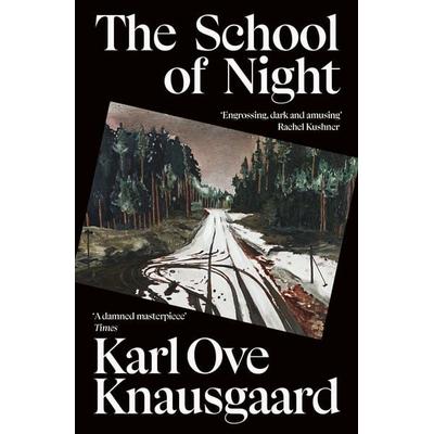 The School of Night, Taschenbuch von Karl Ove Knausgard, Vermilion, 978-1-5299-6749-4