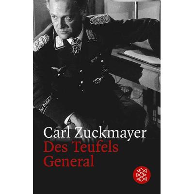 Des Teufels General, Taschenbuch von Carl Zuckmayer, Fischer Taschenbuch Verlag