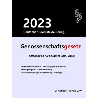 Genossenschaftsgesetz, Taschenbuch von Redaktion DRV, Deutscher Rechtstexte Verlag, 978-3-947894-64-2