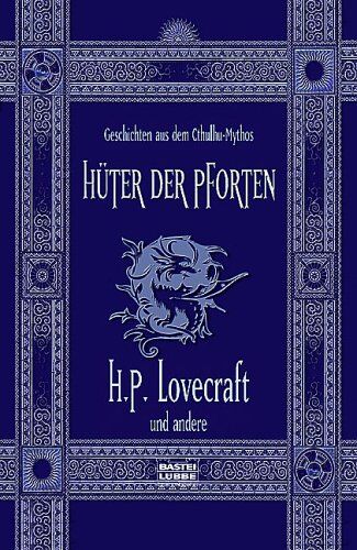 Lovecraft, Howard Ph. - Hüter der Pforten. Geschichten aus dem Cthulu-Mythos. - Preis vom 14.10.2026 23:07:16 h