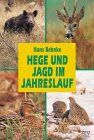 Hans Behnke - Hege und Jagd im Jahreslauf - Preis vom 10.10.2026 11:48:34 h