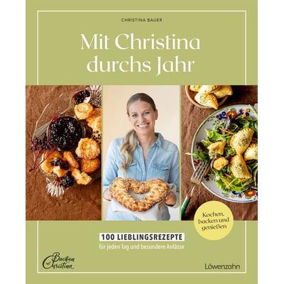 Mit Christina durchs Jahr, Gebundene Ausgabe von Christina Bauer, Löwenzahn Verlag in der Studienverlag Ges.m.b.H., 978-3-7066-8824-6