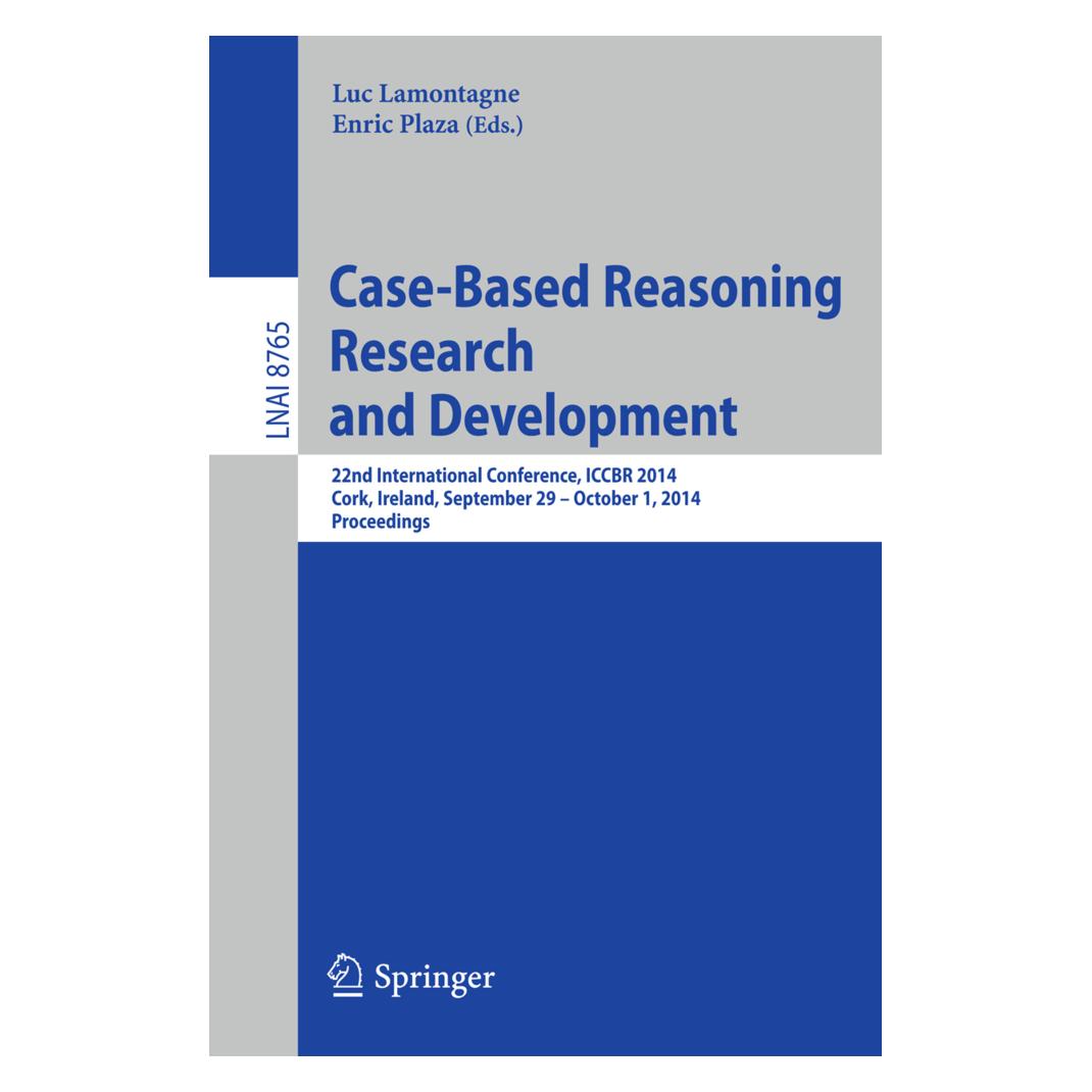 Springer Case-Based Reasoning Research and Development (Englisch, Softcover, Enric Plaza, Luc Lamontagne) (15901321)