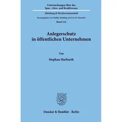 Anlegerschutz in öffentlichen Unternehmen., Fachbücher von Stephan Harbarth