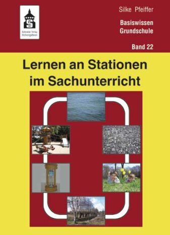 Silke Pfeiffer - Lernen an Stationen im Sachunterricht - Preis vom 30.09.2026 22:30:23 h