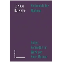 Pentimenti der Moderne, Sachbücher von Larissa Dätwyler