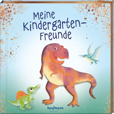 Meine Kindergarten-Freunde, Sonstige von Elena Cavion, Kaufmann, Ernst, 978-3-7806-6537-9