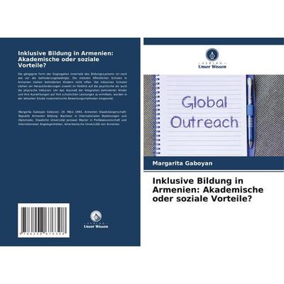 Gaboyan, M: Inklusive Bildung in Armenien: Akademische oder, Taschenbuch von Margarita Gaboyan, Verlag Unser Wissen, 978-620-8-67630-8