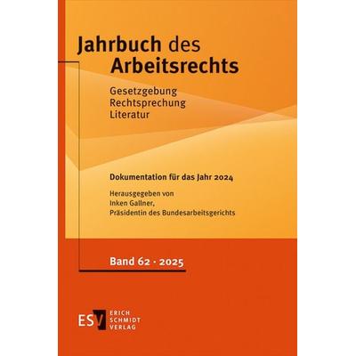 Jahrbuch des Arbeitsrechts. Gesetzgebung - Rechtsprechung - Literatur.... / Jahrbuch des Arbeitsrechts, Gebundene Ausgabe von , Erich Schmidt Verlag,