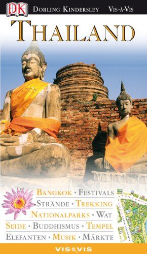 Thailand: Bangkok, Festivals, Strände, Trekking, Nationalparks, Wat, Seide, Buddhismus, Tempel, Elefanten, Musik, Märkte - Preis vom 30.09.2026 09:01:18 h