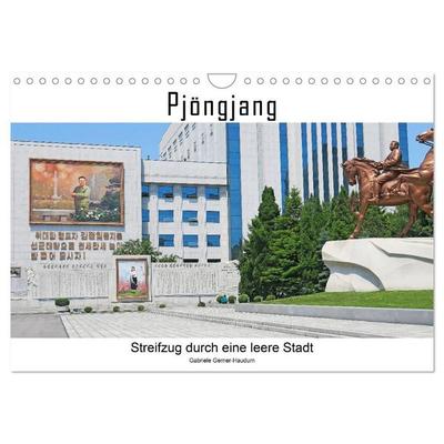 PJÖNGJANG Streifzug durch eine leere Stadt (Wandkalender 2027 DIN A4 quer), CALVENDO Monatskalender