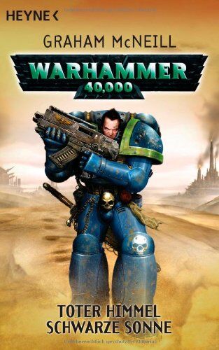 Graham McNeill - Toter Himmel, schwarze Sonne: Warhammer 40.000-Roman - Preis vom 14.10.2026 23:07:16 h